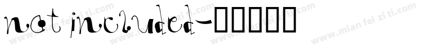 not included字体转换